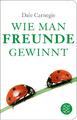 Wie man Freunde gewinnt | Dale Carnegie | 2015 | deutsch