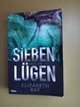 Sieben Lügen @ Elizabeth Kay @ düsterer Psycho-Thriller um toxische Freundschaft