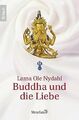 Buddha und die Liebe von Nydahl, Lama Ole | Buch | Zustand gut