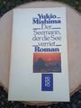 Der Seemann, der die See verriet • Yukio Mishima • Rowohlt 1970