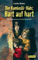 Die Kaminski-Kids: Hart auf hart: Band 3 / Taschenbuch Carlo, Meier: