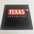 TEXAS. SOUTHSIDE. LP 1989. Nr. 838171-1