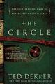 The Circle (The Circle Series), Ted Dekker