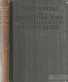Buch: Meisterwerke der Neuen Pinakothek, Staatsgalerie und... Hanfstaengl. 1922