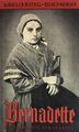 Bernadette, die Begnadete von Lourdes (Nr. 13) Kreuzring Bücherei Estrade, Jean-