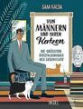 Von Männern und ihren Katzen: Die größten Katzenlie... | Buch | Zustand sehr gut