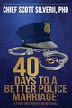 40 Days to a Better Police Marriage, wie neu gebraucht, kostenloser Versand in Großbritannien