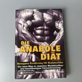 Die Anabole Diät - Ketogene Ernährung - Muskelaufbau - Arndt & Korte - 2006