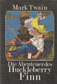 Die Abenteuer des Huckleberry Finn - Mark Twain  * DDR 1981