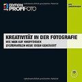 Kreativität in der Fotografie (mitp Edition ProfiFo... | Buch | Zustand sehr gut