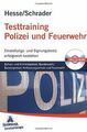 Testtraining Polizei und Feuerwehr: Schutz- und Kriminal... | Buch | Zustand gut