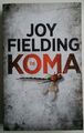 Im Koma von Joy Fielding Taschenbuch                        