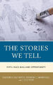 The Stories We Tell: Math, Race, Bias, and Opportunity by Faulkner, Valerie N.