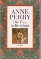 Anne Perry: Die Frau in Kirschrot