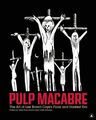 Pulp makabre: Die Kunst von Lee Brown Coyes letzter und dunkelster Ära, Hardcover b...