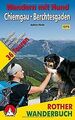 Wandern mit Hund Chiemgau - Berchtesgaden: zwischen Kais... | Buch | Zustand gut