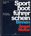 Sportbootführerschein Binnen Segel Motor (gebunden)