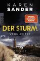 Sander, Karen/Der Sturm: Vernichtet Karen Sander