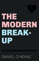 The Modern Break-Up by Chidiac, Daniel 0987166557 FREE Shipping