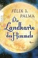 Die Landkarte des Himmels von Palma, Félix J. | Buch | Zustand gut