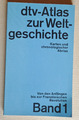 R90457 dtv-Atlas zur Weltgeschichte. Bd. 1. Von den Anfängen bis zur Französis