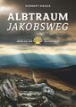 Albtraum Jakobsweg | Herbert Noack | Mord auf der Via Podiensis | Taschenbuch