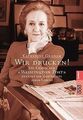 Wir drucken! Die Chefin der "Washington Post" erzählt di... | Buch | Zustand gut