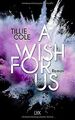 A Wish for Us von Cole, Tillie | Buch | Zustand gut