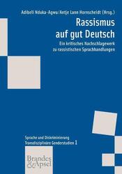 Rassismus auf gut Deutsch Adibeli Nduka-Agwu