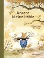 Unsere kleine Höhle von Céline Claire (2018, Gebundene Ausgabe)