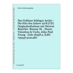 Das Goldene Schlager Archiv - Die Hits des Jahres 1978 [CD] Originalaufnahme mit