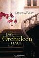 Das Orchideenhaus von Lucinda Riley (2011, Taschenbuch)