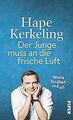 Der Junge muss an die frische Luft: Meine Kindheit ... | Buch | Zustand sehr gut