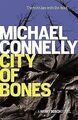 City Of Bones (Harry Bosch Series) von Connelly, Mi... | Buch | Zustand sehr gut