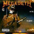 Megadeth So Far, So Good... So What! CD 5986262 NEW