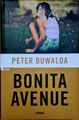 Bonita Avenue Roman Buwalda, Peter und Gregor Seferens: gebundene Ausgabe