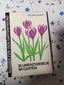 Altes DDR - Buch: Blumenzwiebeln im Garten