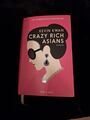 Crazy Rich Asians - Roman von Kevin Kwan, deutsche geb. Ausgabe Von2019