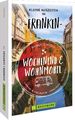 Wochenend und Wohnmobil - Kleine Auszeiten Franken | Rainer D. Kröll | Taschenbu