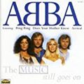 The Music still goes on Abba: