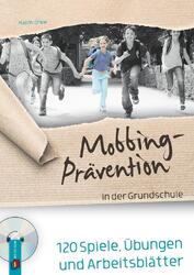 Mobbing-Prävention in der Grundschule | Naomi Drew | deutsch