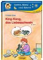 King-Kong, das Liebesschwein