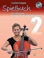 Celloschule: Cello spielen mit Spaß und Fantasie. Band 2... | Buch | Zustand gut