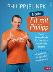 Mental fit mit Philipp | Philipp Jelinek | 2023 | deutsch