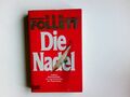 Die Nadel : Aus dem Engl. von Bernd Rullkötter / Bastei-Lübbe-Taschenbuch ; Bd. 