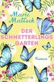 Der Schmetterlingsgarten Marie Matisek