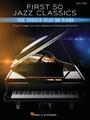 Hal Leonard Corp | First 50 Jazz Classics You Should Play on Piano: Simply...