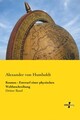 Alexander Von Humboldt | Kosmos - Entwurf einer physischen Weltbeschreibung