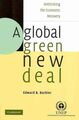 Global Green New Deal: Die wirtschaftliche Erholung neu denken, Taschenbuch von Barbie...