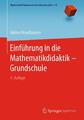 Günter Krauthausen / Einführung in die Mathematikdidaktik - Gr ...9783662546918